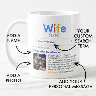 https://rlv.zcache.com/funny_best_wife_ever_search_results_with_photo_coffee_mug-r_8tgs8b_307.jpg