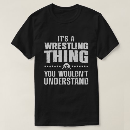 Funny Best Wrestling Design Wrestle Wrestler T_Shirt