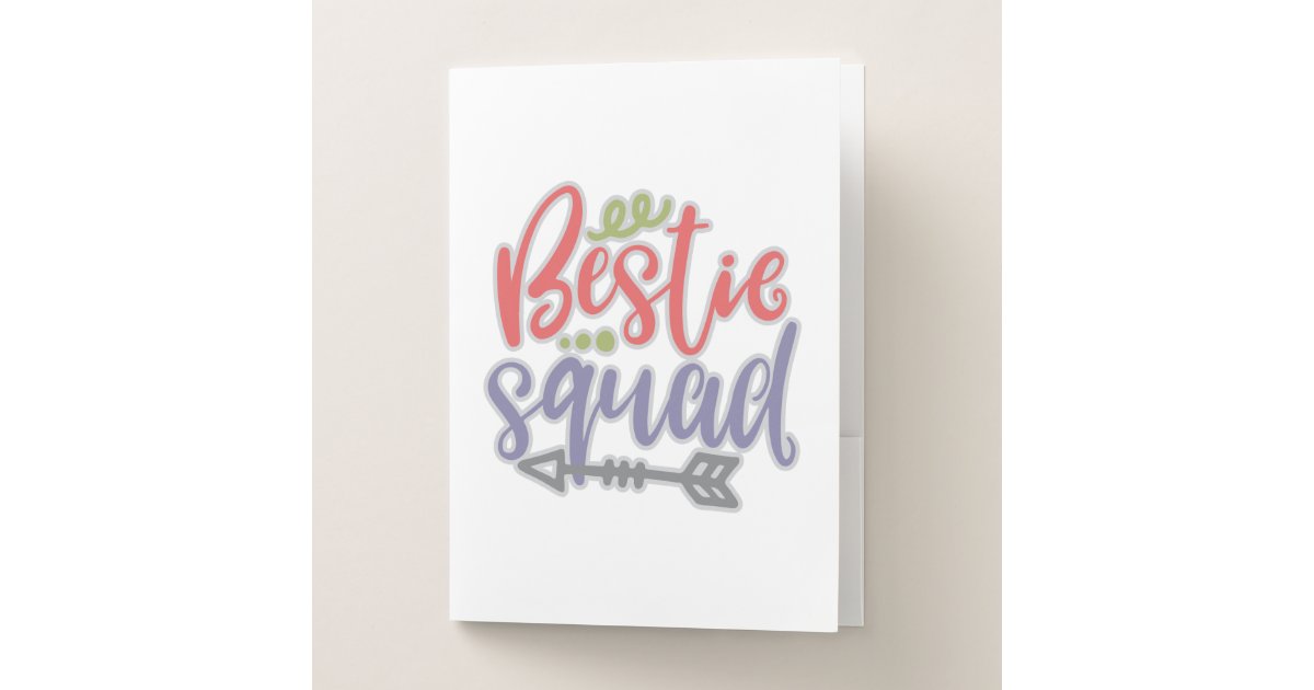 Funny Bestie Squad Your Friendship Quotes Pocket Folder | Zazzle
