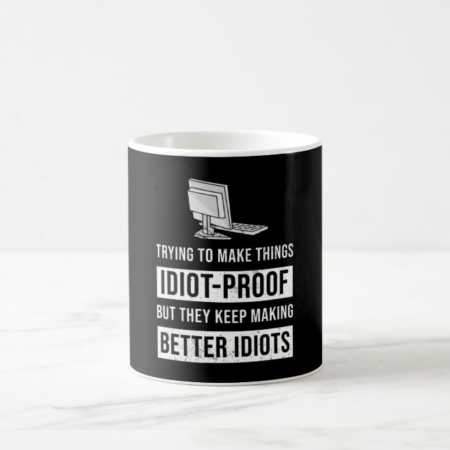 Funny Better Idiots Programming Gift Coffee Mug (Center)