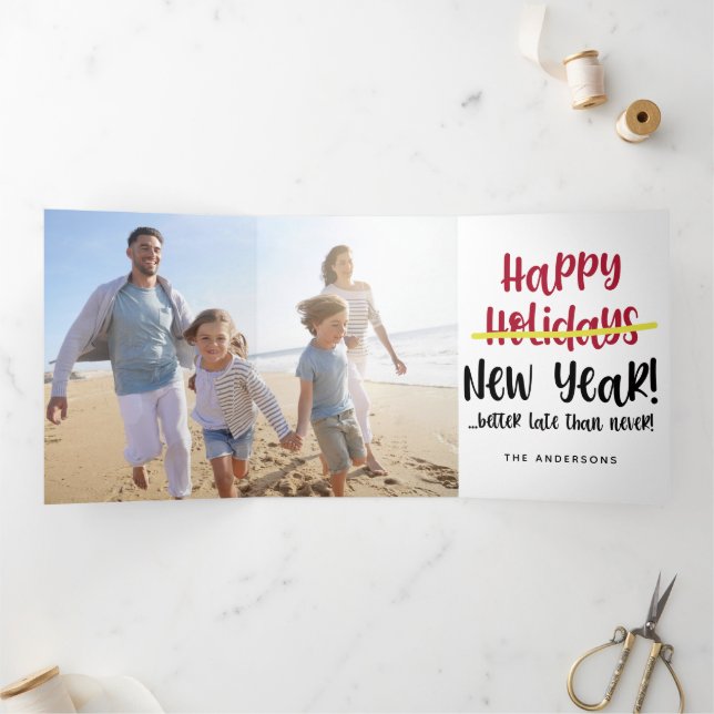 Funny Better Late than Never New Year Photo Tri-Fold Holiday Card (Inside)