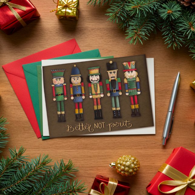 Funny Better Not Pout Nutcrackers Cute Christmas   Card (Creator Uploaded)