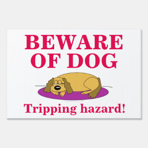 Funny Beware of Dog Sign Tripping Hazard Dog Nap