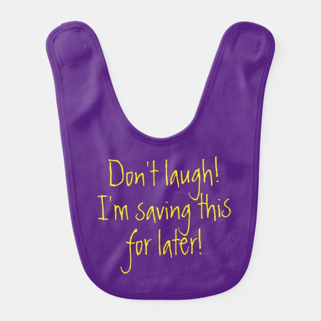 Funny Bib for Babies and Seniors (Front)