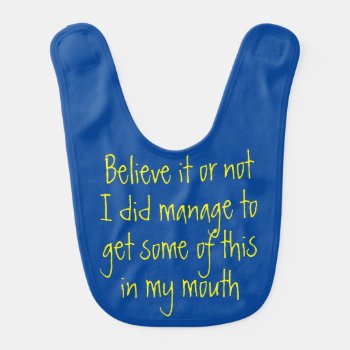 Funny Bib For Babies And Seniors by photog4Jesus at Zazzle
