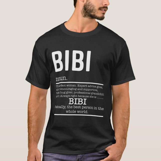 Funny Bibi Definition Grandma Mother Day Gifts T-S T-Shirt (Front)