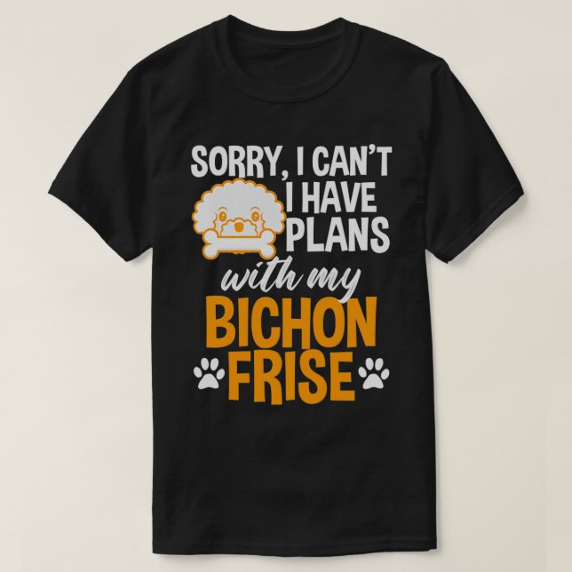 Funny Bichon Frise Tee for Dog Owners Walkers or B (Design Front)