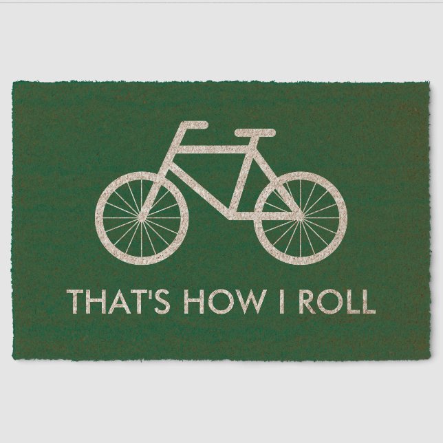Funny bicycle doormat - That's how i roll Fiber Doormat (Front)
