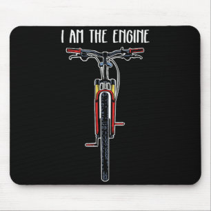 Funny Bicycle I Am The Engine Mouse Pad