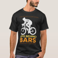 Funny Bicycle "Life Behind Bars" Cyclist Cycling