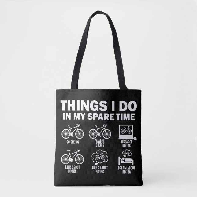 Funny Bicycle Things I Do In My Spare Time Biking Tote Bag (Front)