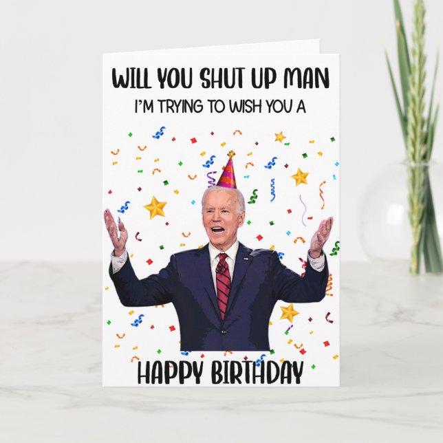 Funny Biden Birthday Greeting Card  (Front)