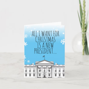 Funny Biden Christmas: All I want for Christmas Card