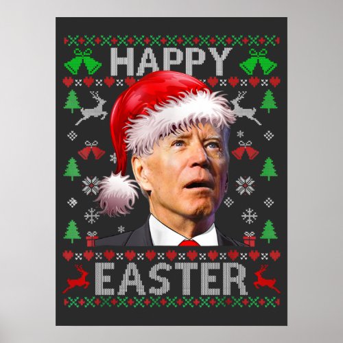 Funny Biden Confused Happy Easter Ugly Christmas T Poster