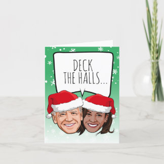 Funny Biden Harris Christmas Card: Deck the halls Card