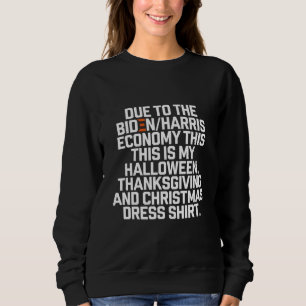 Funny Biden Harris Economy Christmas Sweatshirt