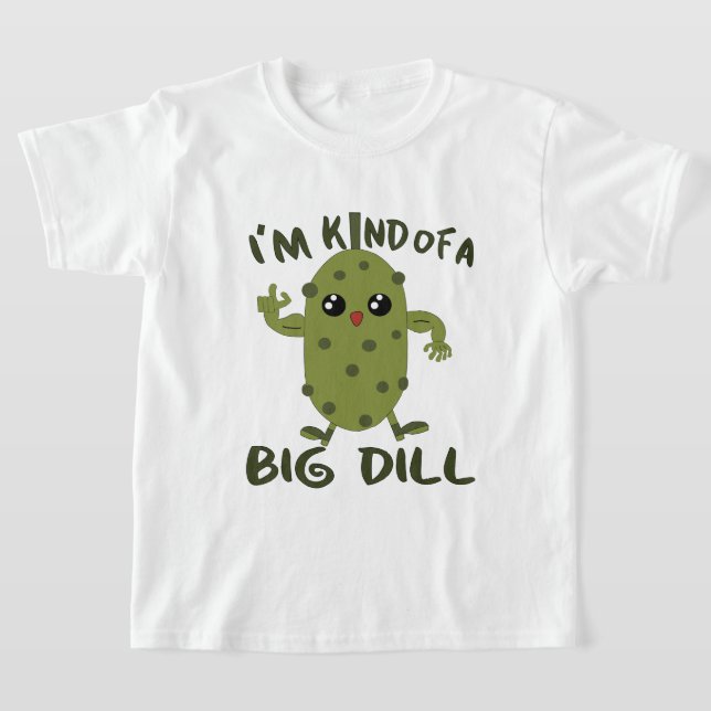 funny big dill pickle word art  T-Shirt (Laydown)