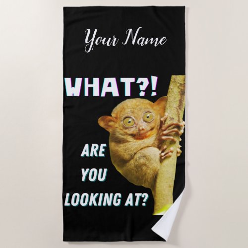 Funny Big Eyed Tarsier What Are You Looking At Beach Towel