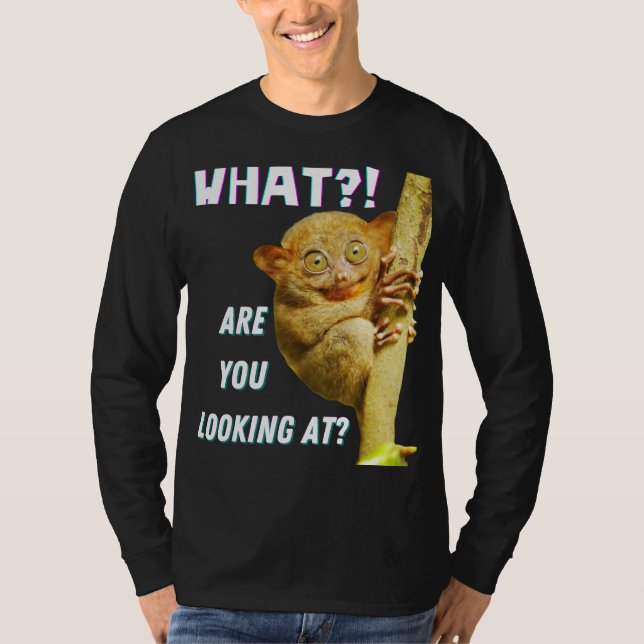 Funny Big Eyed Tarsier What Are You Looking At T-Shirt (Front)