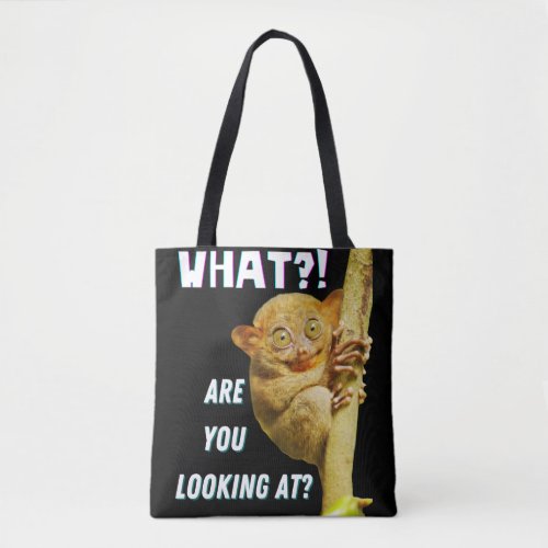 Funny Big Eyed Tarsier What Are You Looking At Tote Bag