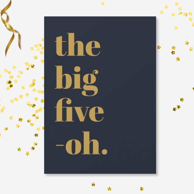 Funny Big Five-Oh Birthday Navy Blue Gold Invitation (Front of invitation)