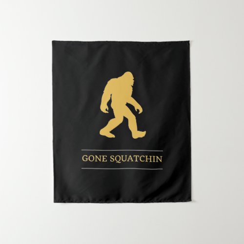 Funny Big Foot Gone Squatchin Sasquatch Tapestry