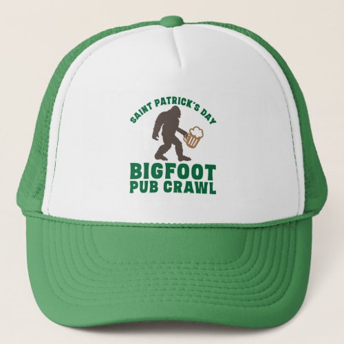 Funny Big Foot Pub Crawl St Patricks Day   Trucker Hat