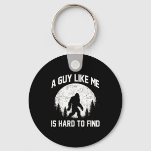 Funny Big Foot Rock A Guy Like Me Is Hard To Find  Keychain