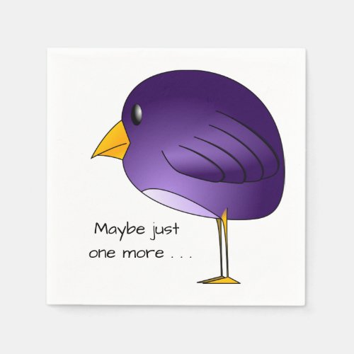 Funny Big Purple Bird Says Maybe Just One More Napkins