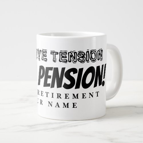 Funny big retirement coffee mug gift for retiree