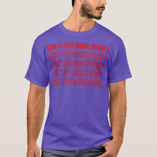 Funny Big Squat Booty For More Beauty - Aesthetic T-Shirt