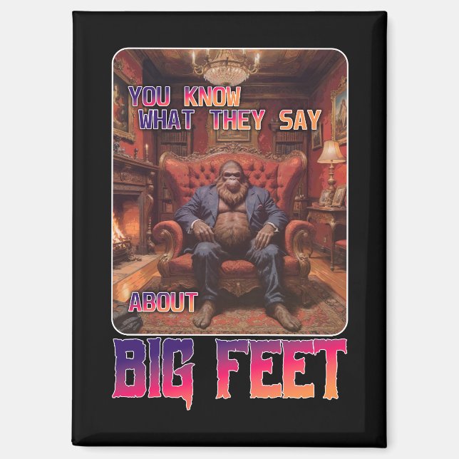 Funny Bigfoot Feet Meme Magnet (Front)