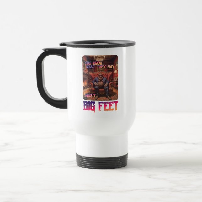 Funny Bigfoot Feet Meme Travel Mug (Left)