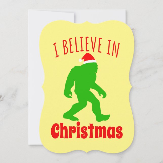 Funny Bigfoot I Believe In Christmas    (Front)