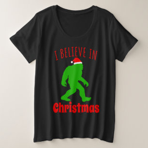 Funny Bigfoot I Believe In Christmas Plus Size T-Shirt