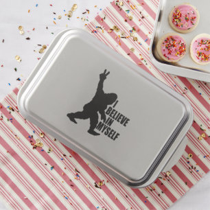 Funny Bigfoot-I Believe in Myself   Cake Pan