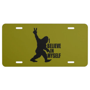 Funny Bigfoot-I Believe in Myself License Plate