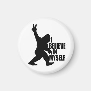 Funny Bigfoot-I Believe in Myself    Magnet