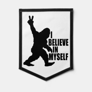 Funny Bigfoot-I Believe in Myself Pennant