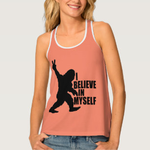 Funny Bigfoot-I Believe in Myself Tank Top