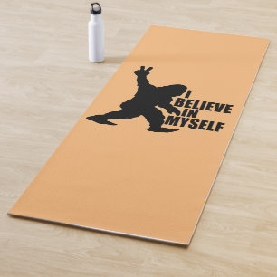 Funny Bigfoot-I Believe in Myself   Yoga Mat