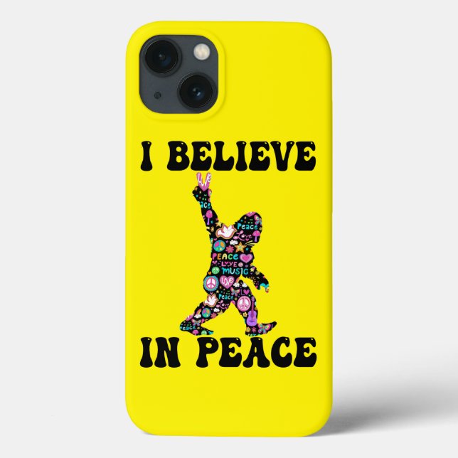 Funny Bigfoot I Believe In Peace    Case-Mate iPhone Case (Back)