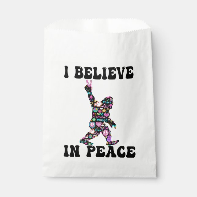 Funny Bigfoot I Believe In Peace    Favor Bag (Front)