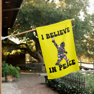 Funny Bigfoot I Believe In Peace      House Flag