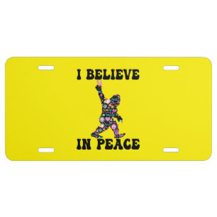 Funny Bigfoot I Believe In Peace License Plate
