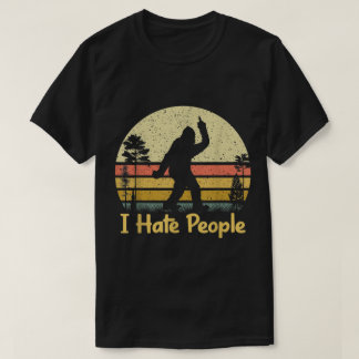 Funny Bigfoot I Hate People Vintage Design T-Shirt