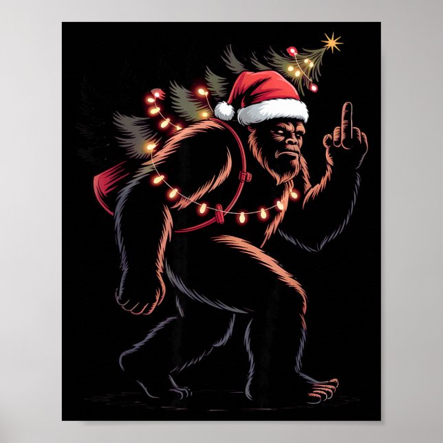 Funny Bigfoot Middle Finger Christmas Sasquatch An Poster (Front)
