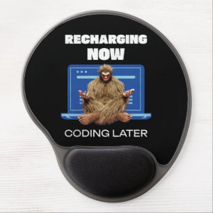 Funny Bigfoot Programmer Recharging Coding Later Gel Mouse Pad