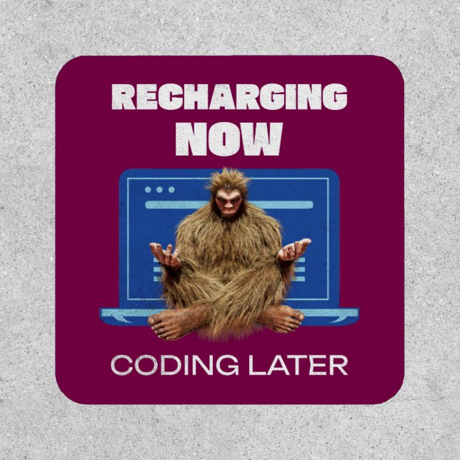 Funny Bigfoot Programmer Recharging Coding Later Patch (Front)