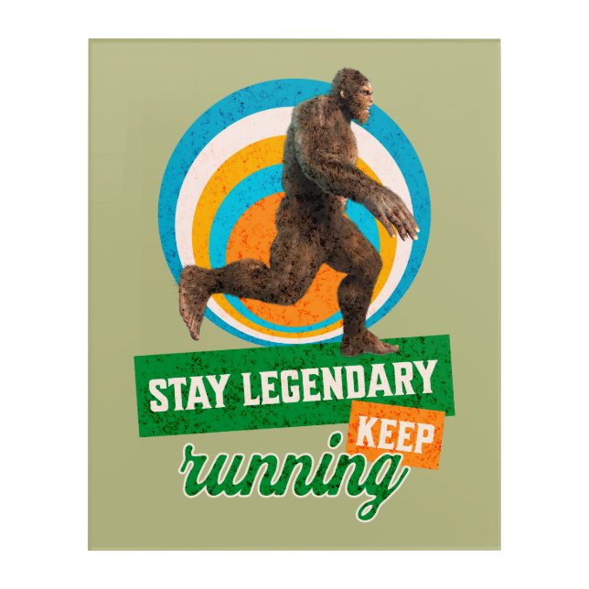 Funny Bigfoot Running Motivation Acrylic Print (Front)